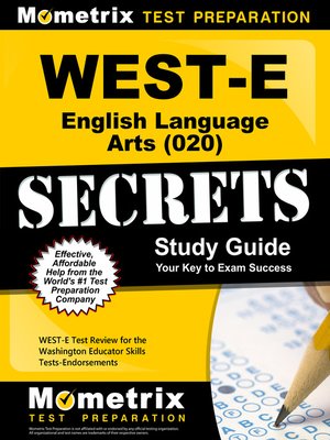 cover image of WEST-E English Language Arts (020) Secrets Study Guide